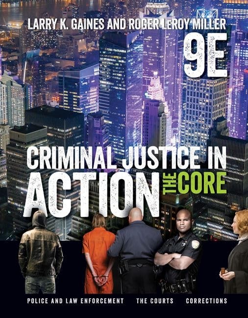 Criminal Justice in Action: The Core (MindTap Course List) PB USA STOCK