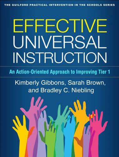 Effective Universal Instruction: An Action-Oriented Approach to Improving Tier..
