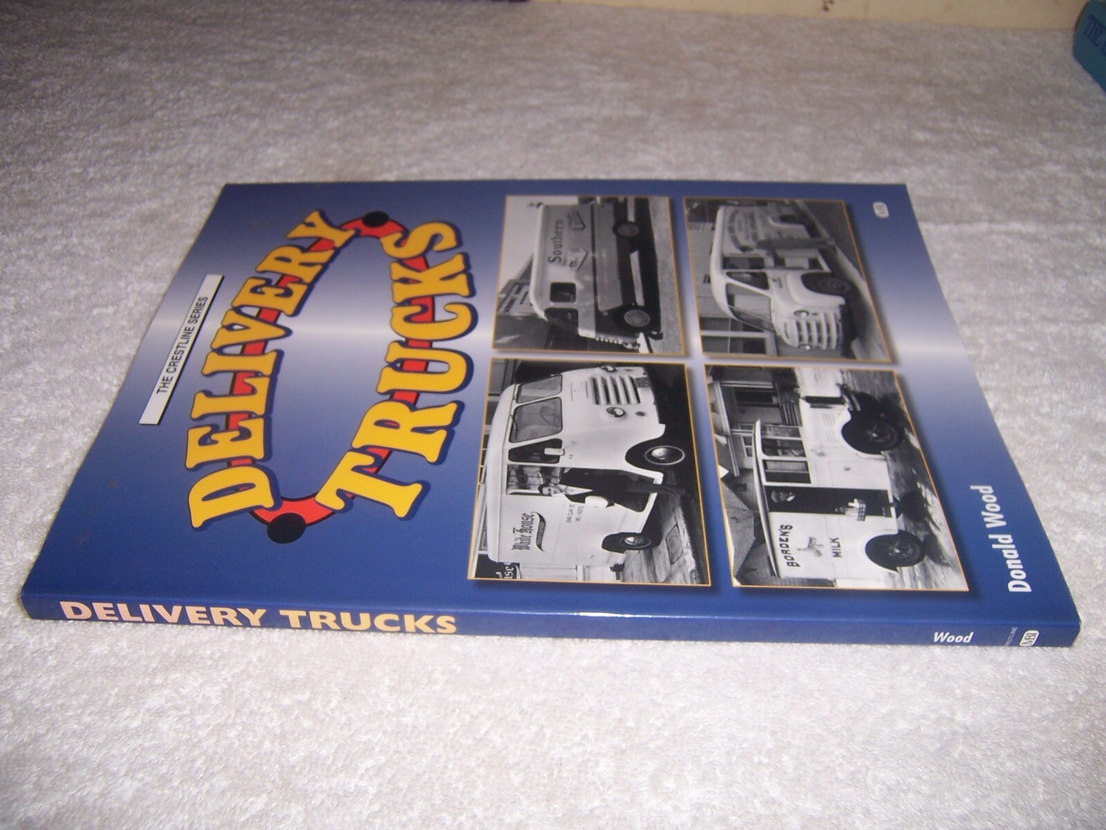 Delivery Trucks by Donald F. Wood pb