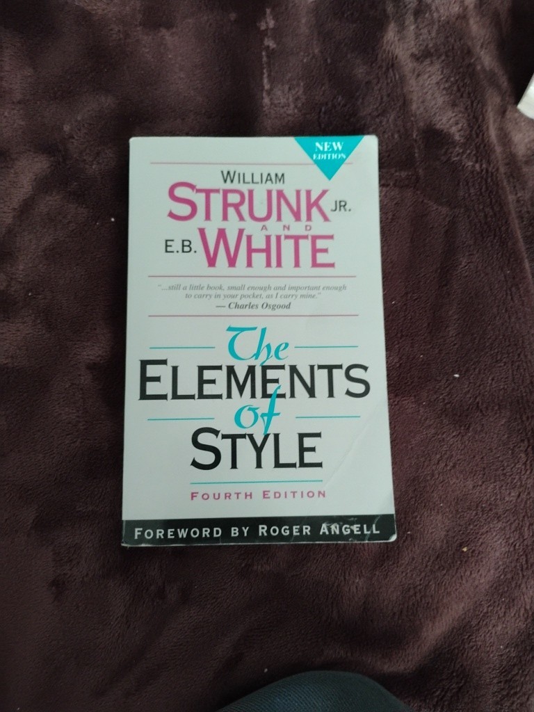 Elements of Style by E. White, William Strunk and William Strunk Jr. (1999,…