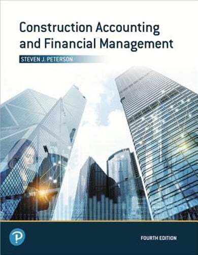 Construction Accounting and Financial Management by Steven Peterson: Used