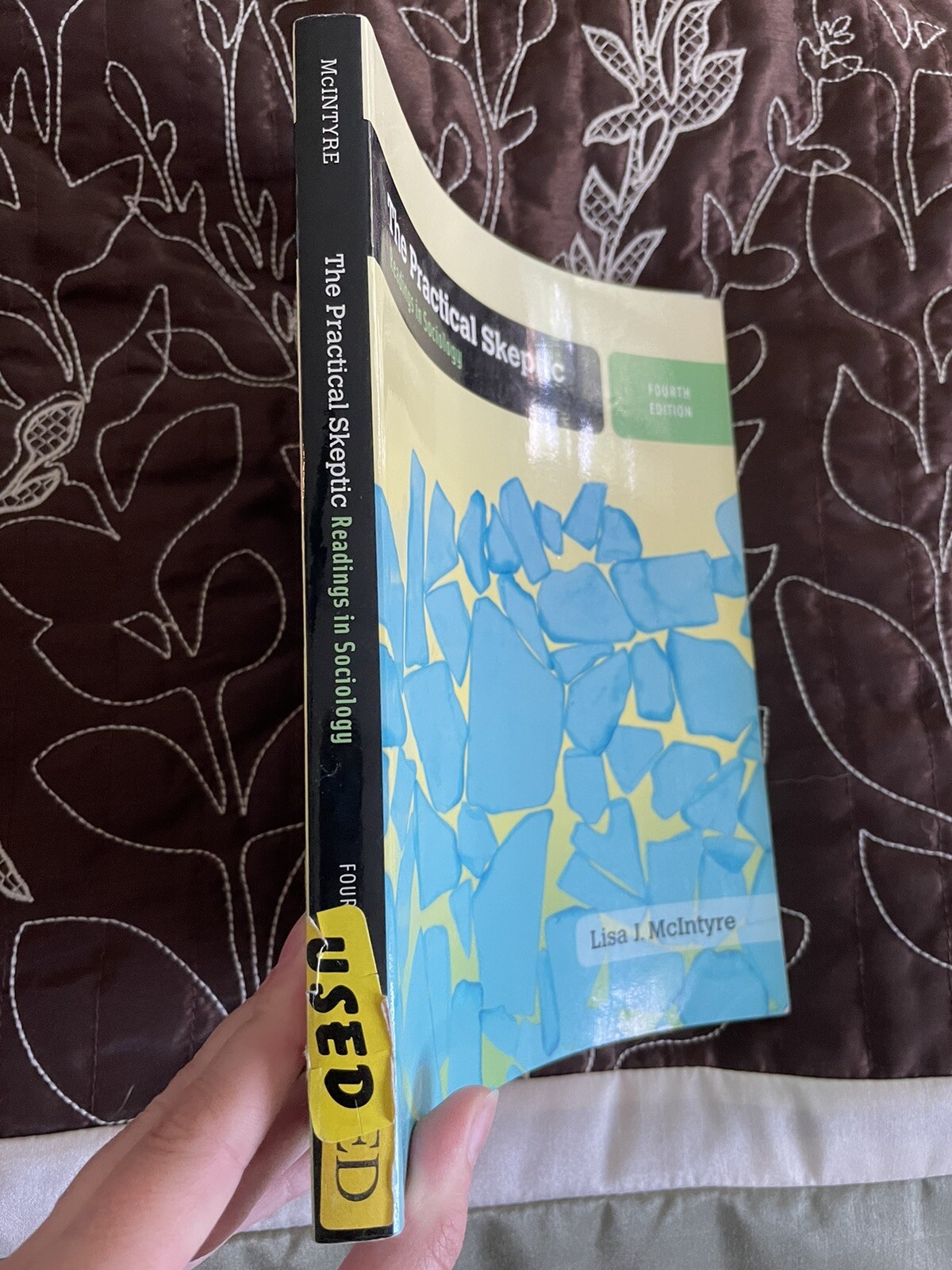 The Practical Skeptic : Readings in Sociology by Lisa J. McIntyre (2007,…