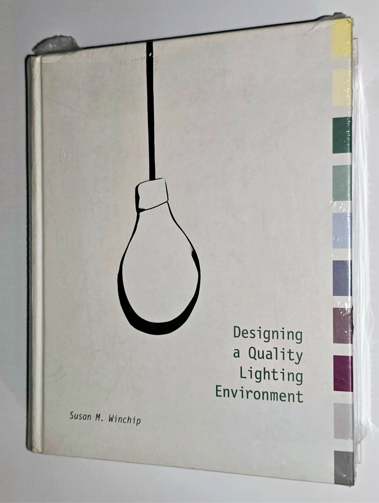 QUALITY LIGHTING ENVIRONMENT DESIGNING HC BOOK DESIGN SUSAN WINCHIP INTERIOR ART