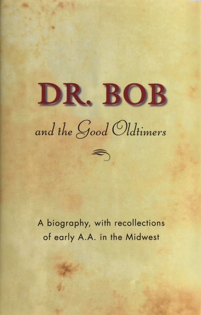 Dr. Bob and the Good Oldtimers