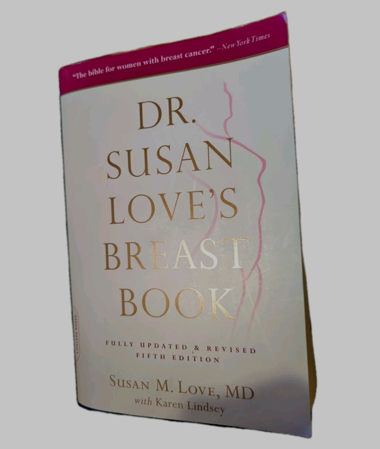 Dr. Susan Love’s Breast Book by Susan M. Love (2010, 736 pages, paperback book