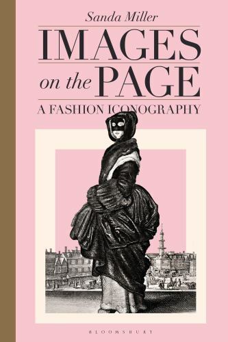 Images on the Page : A Fashion Iconography, Hardcover by Miller, Sanda, Like …