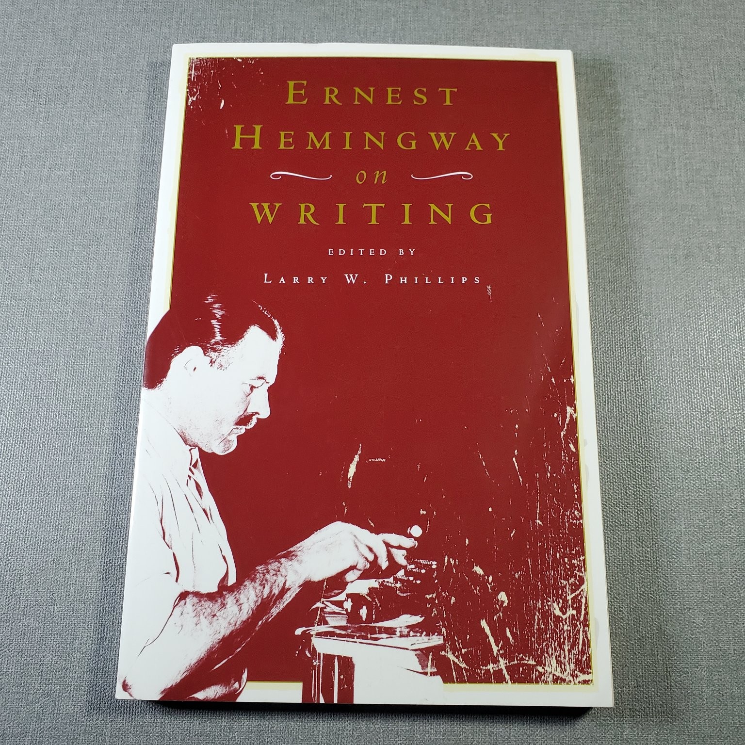 Ernest Hemingway on Writing Larry W. Phillips 2004 Paperback Scribner Creative