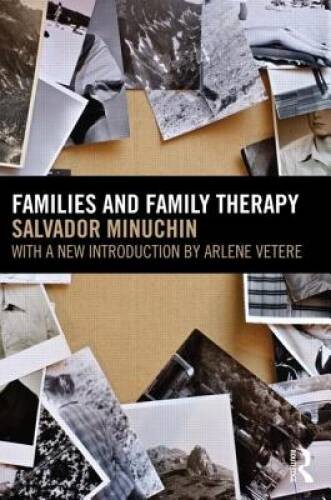 Families and Family Therapy – Paperback By Minuchin, Salvador – GOOD