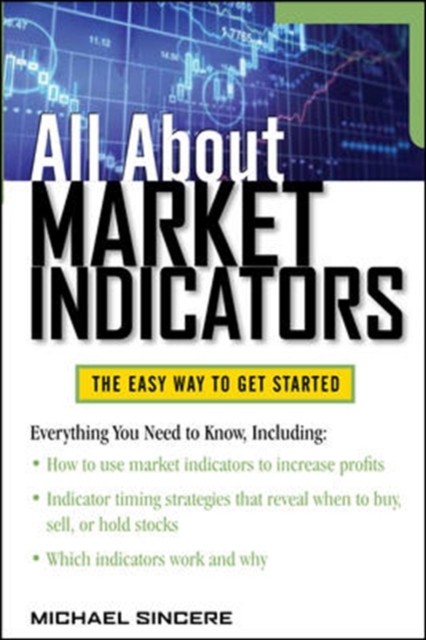 All About Market Indicators by Michael Sincere PAPERBACK 9780071748841