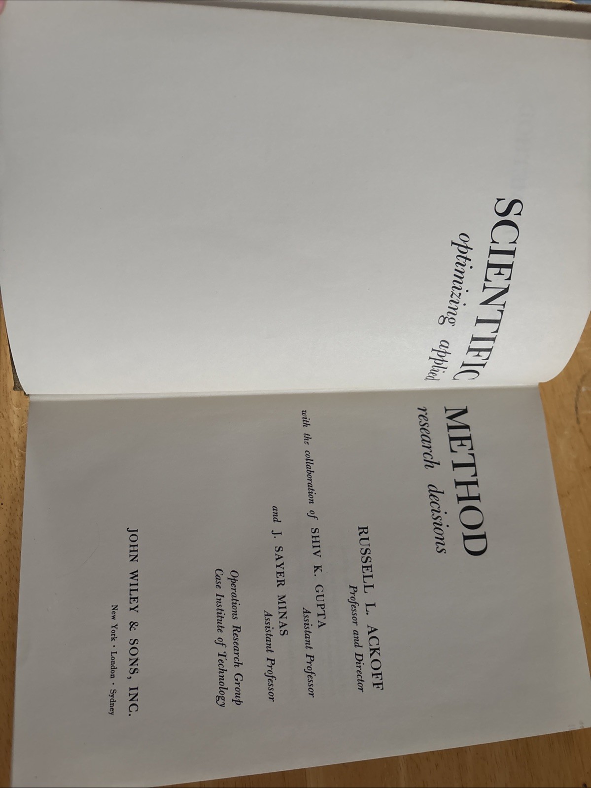 Scientific Method optimizing applied research decisions. Russell L Ackoff. 1962