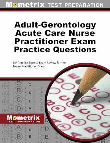 Adult-Gerontology Acute Care Nurse – Paperback, by Mometrix – Very Good