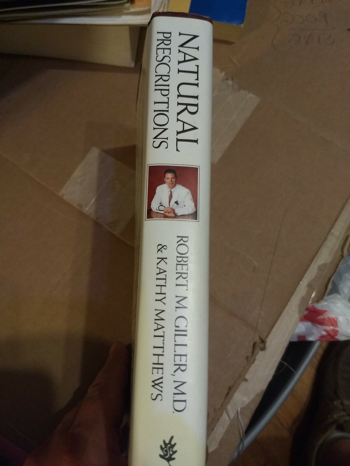 Natural Prescriptions by Robert M. Giller & Kathy Matthews Hardback Book