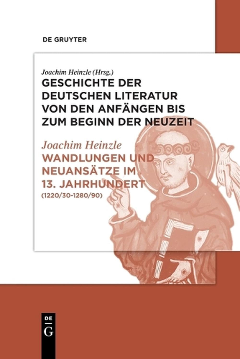 Wandlungen Und Neuanstze Im 13. Jahrhundert: (1220/30-1280/90) by Joachim Heinzl