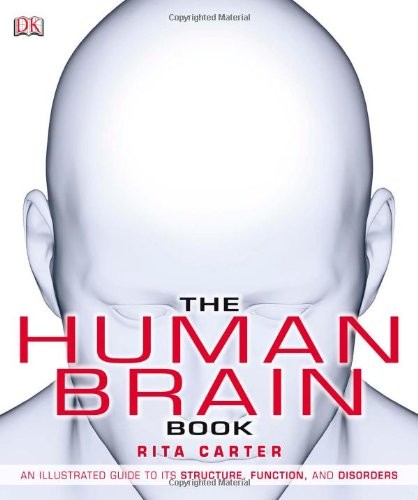 THE HUMAN BRAIN BOOK By Rita Carter & Susan Aldridge – Hardcover Mint Condition
