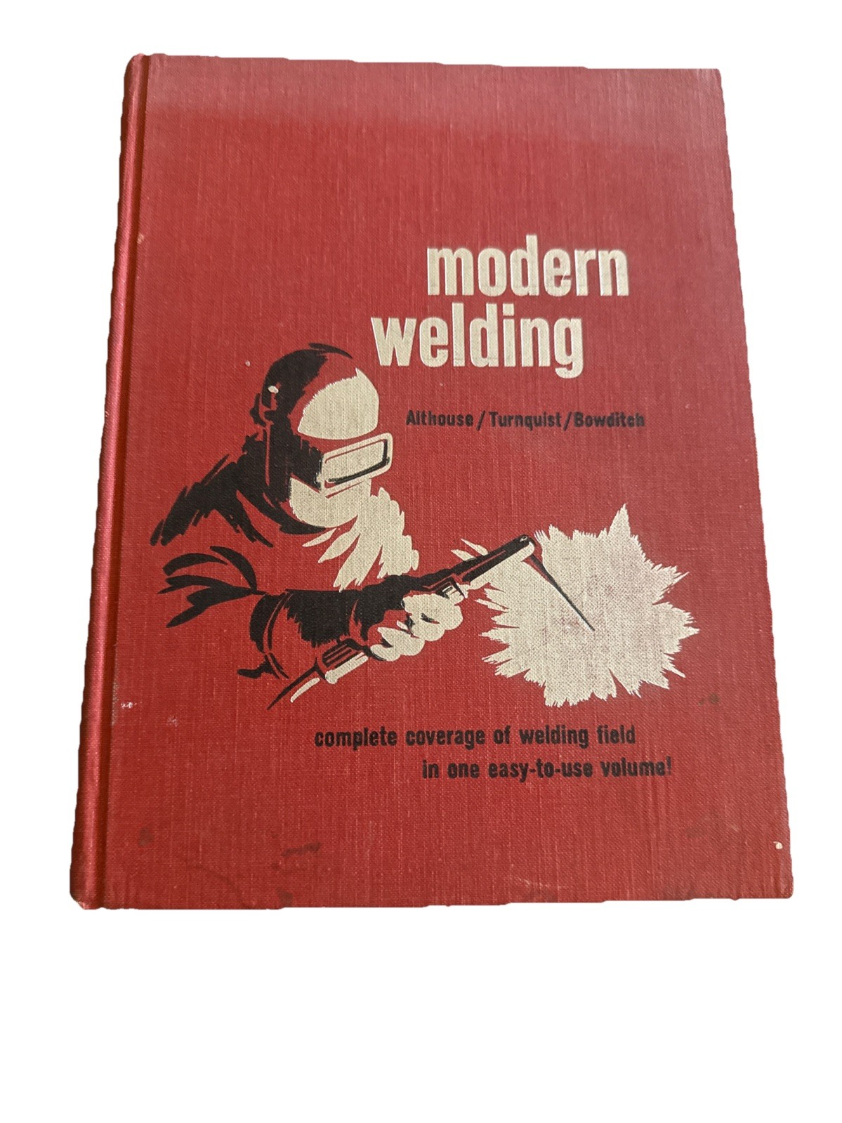 Modern Welding Book 1967 Althouse Turnquist Bowditch HC Vintage