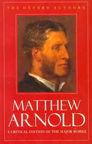 MATTHEW ARNOLD (THE OXFORD AUTHORS) By Miriam Allott *Excellent Condition*