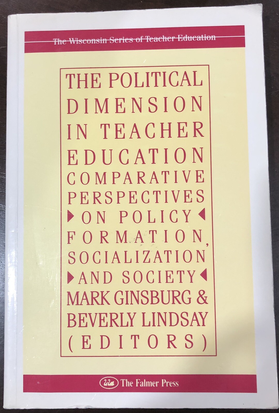 The Political Dimension in Teacher Education : Comparative Perspectives on…