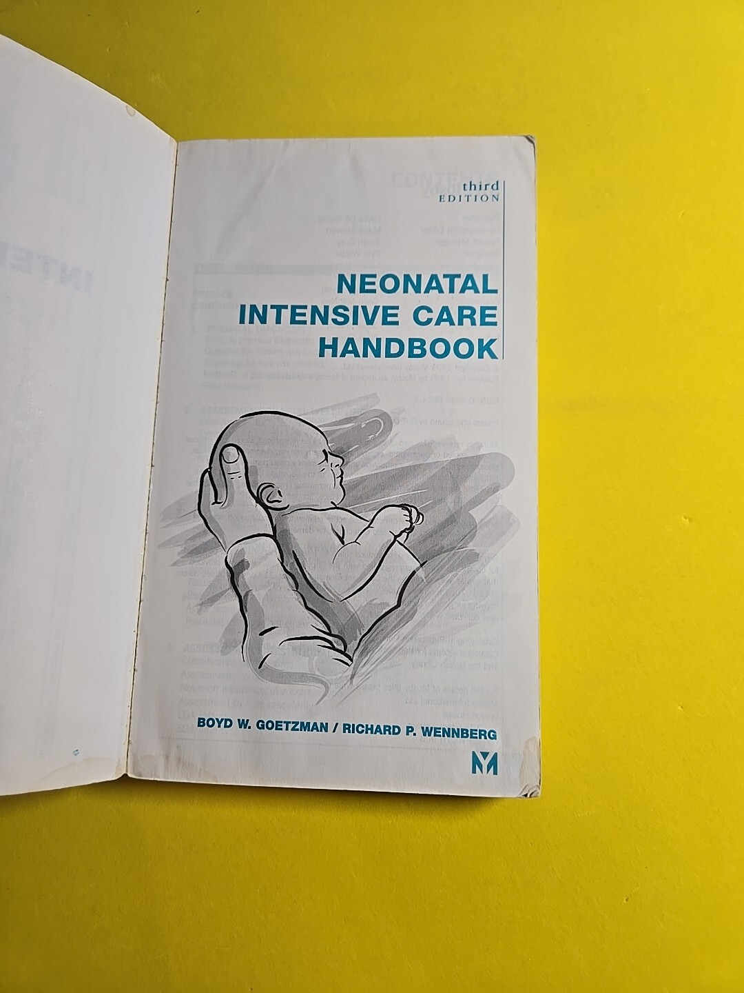 Neonatal Intensive Care Handbook by Boyd W. Goetzman and Richard P. Wennberg…