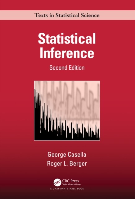 STATISTICAL INFERENCE by George Casella Hardback Self Help Business
