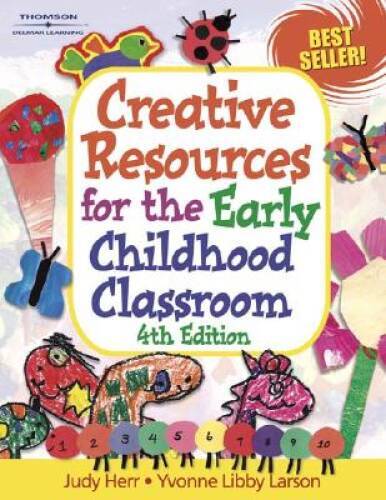 Creative Resources for the Early Childhood Classroom, 4E – Paperback – GOOD