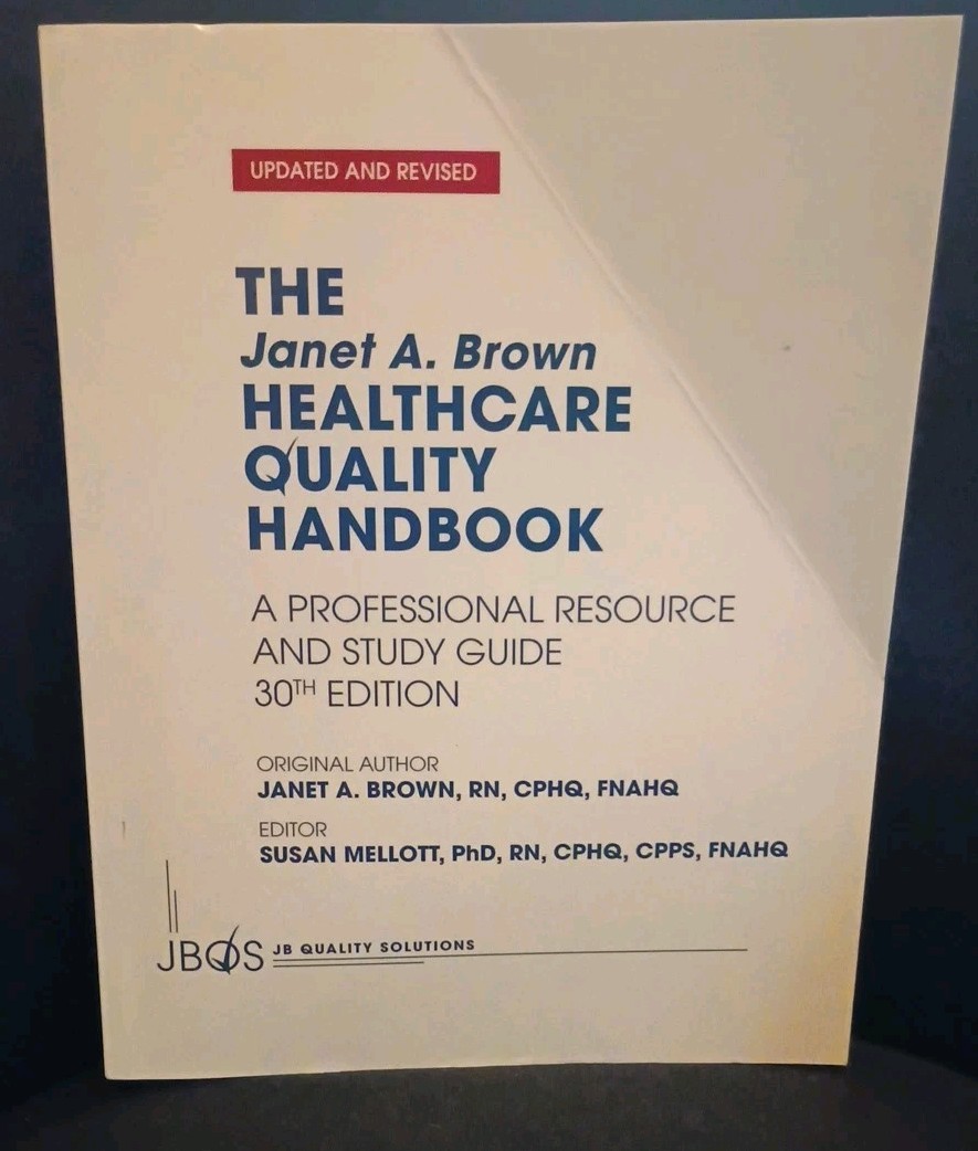 The Healthcare Quality Handbook 30th Edition