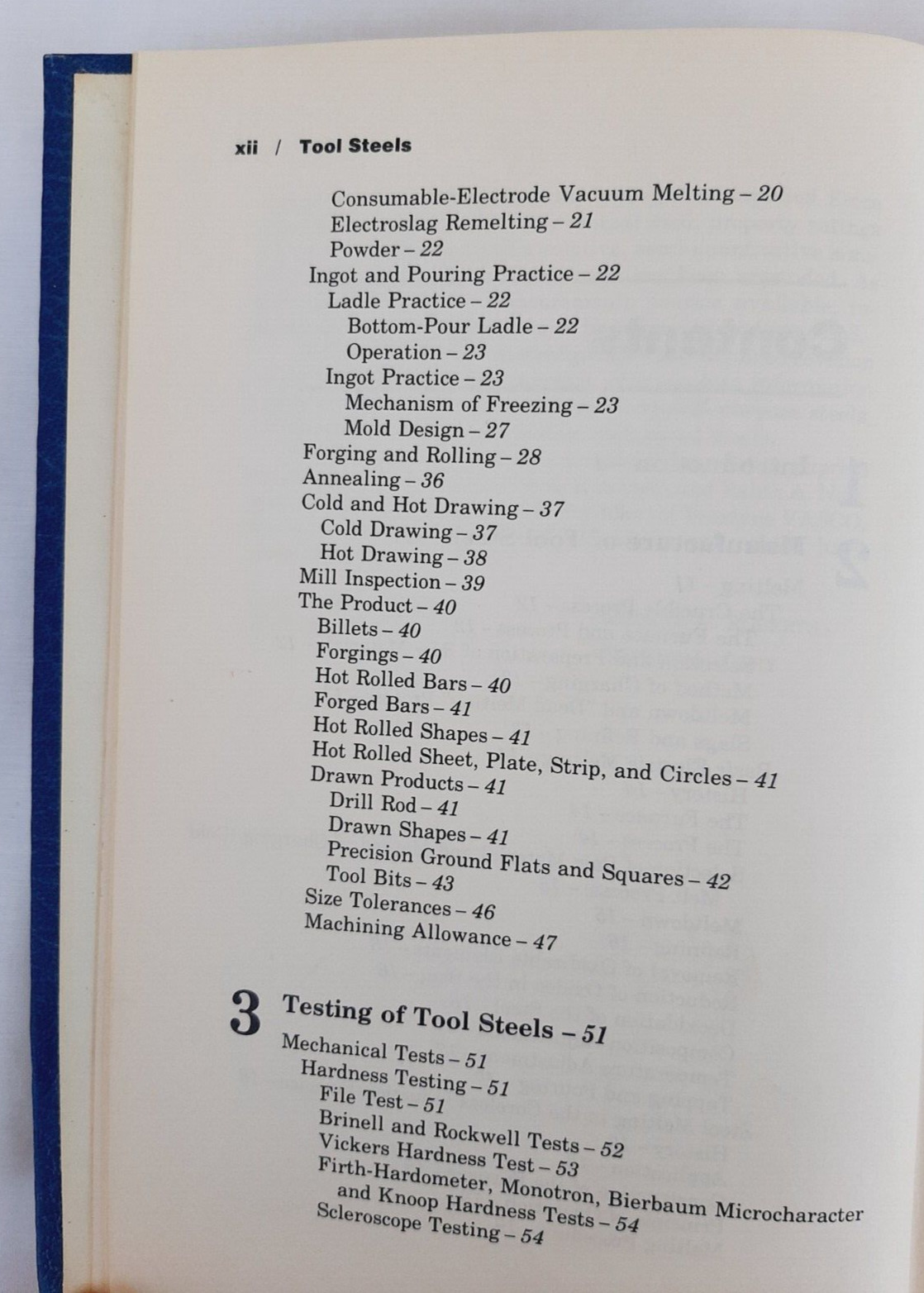 Tool Steels by G. Roberts & R. Cary, 4th Ed. , American Society for Metals, 1980