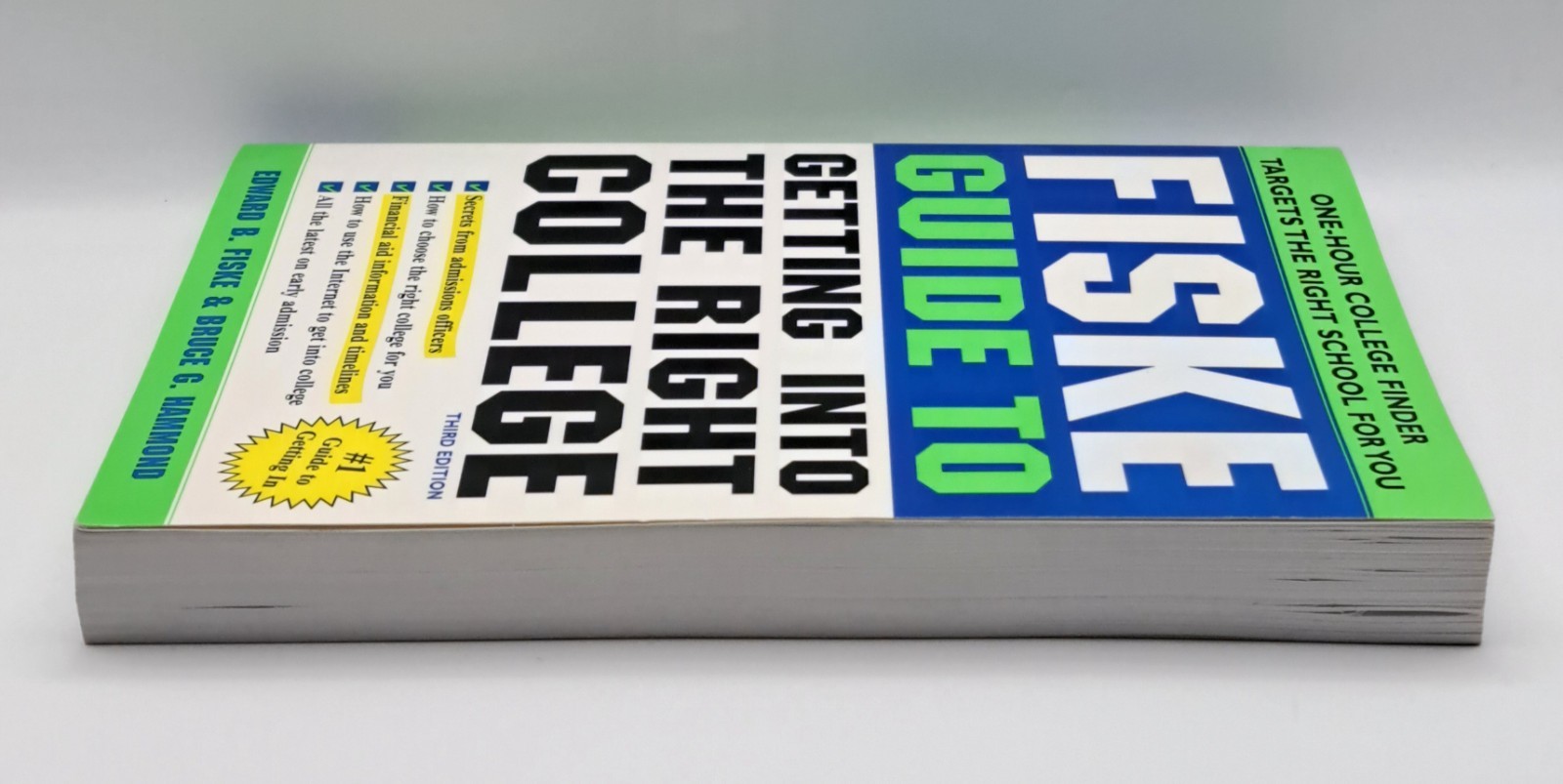 Fiske Guide to Getting into the Right College by Edward B. Fiske