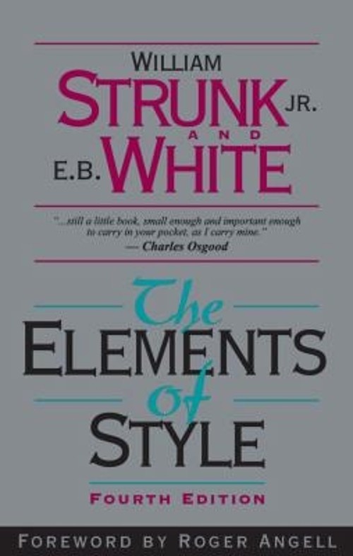 The Elements of Style Paperback William, Jr., White, E., Strunk,
