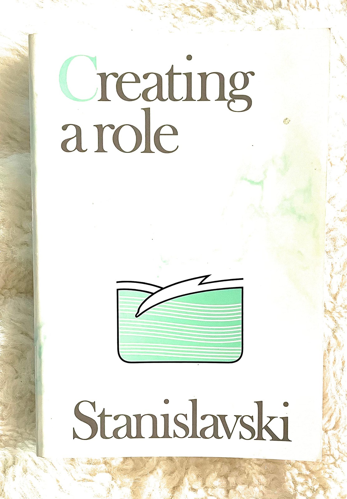Creating A Role – Constantin Stanislavski – Acceptable – See condition notes