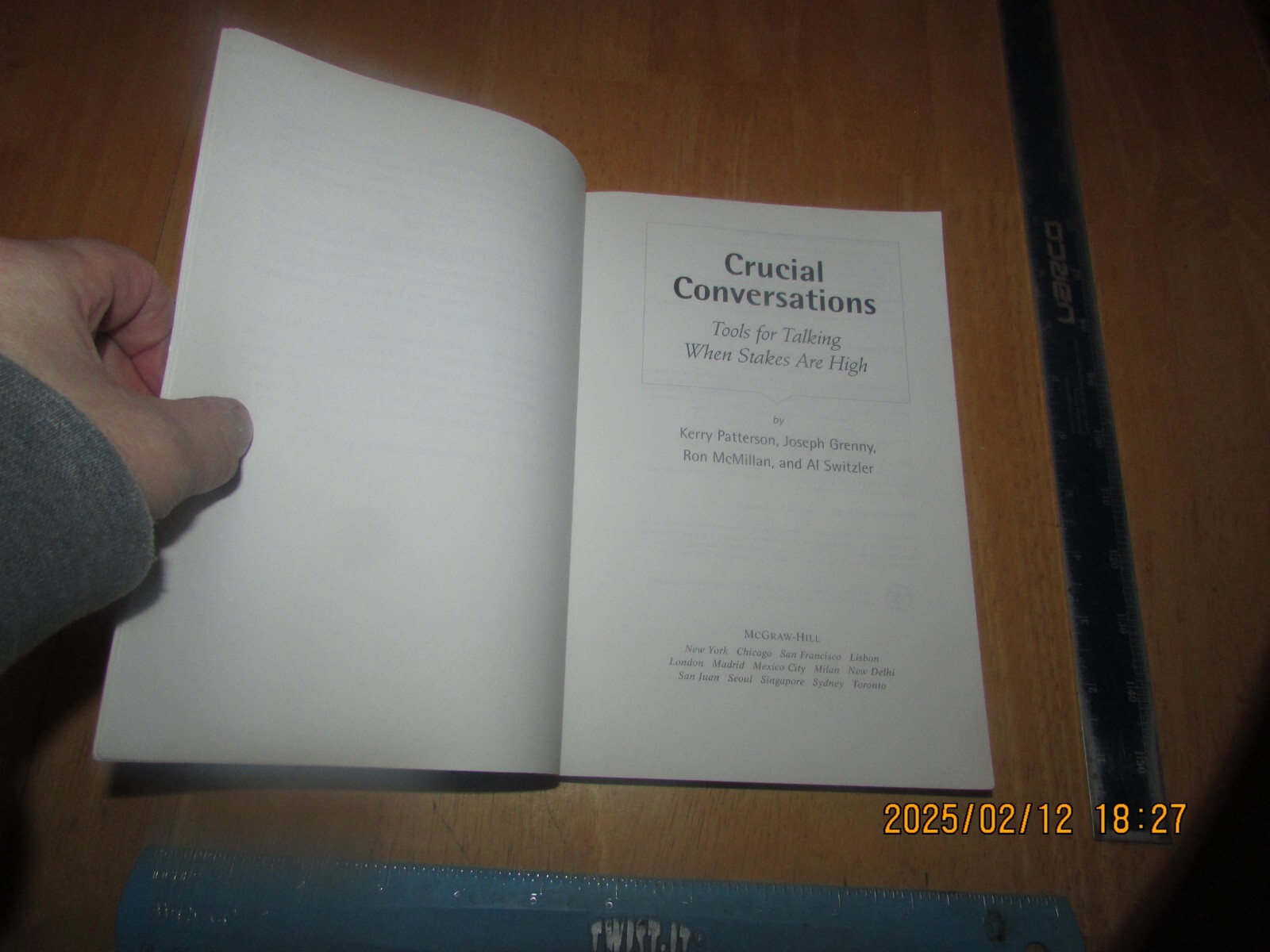 Crucial Conversations: Tools for Talking When Stakes Are High by Kerry Patterson