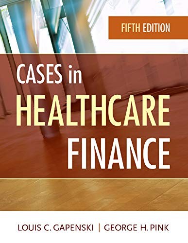 Cases in Healthcare Finance (Aupha/H…, Louis Gapenski