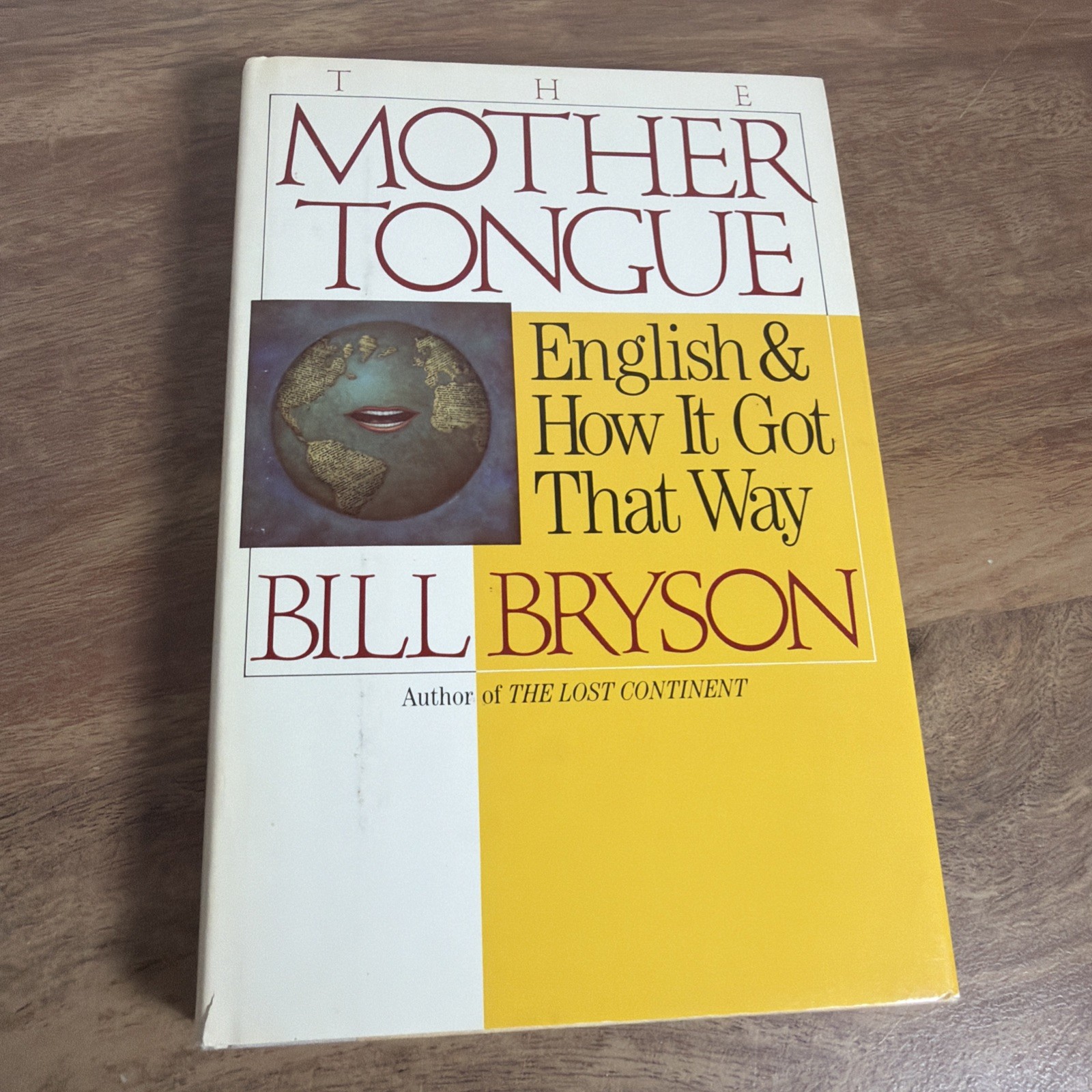 Mother Tongue : English and How It Got That Way by Bill Bryson (1990, Hardcover)