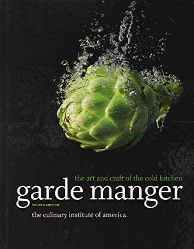 Garde Manger: The Art and – Hardcover, by The Culinary Institute – Acceptable n
