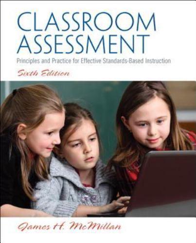 Classroom Assessment: Principles and Practice for Effective Standards-Based…
