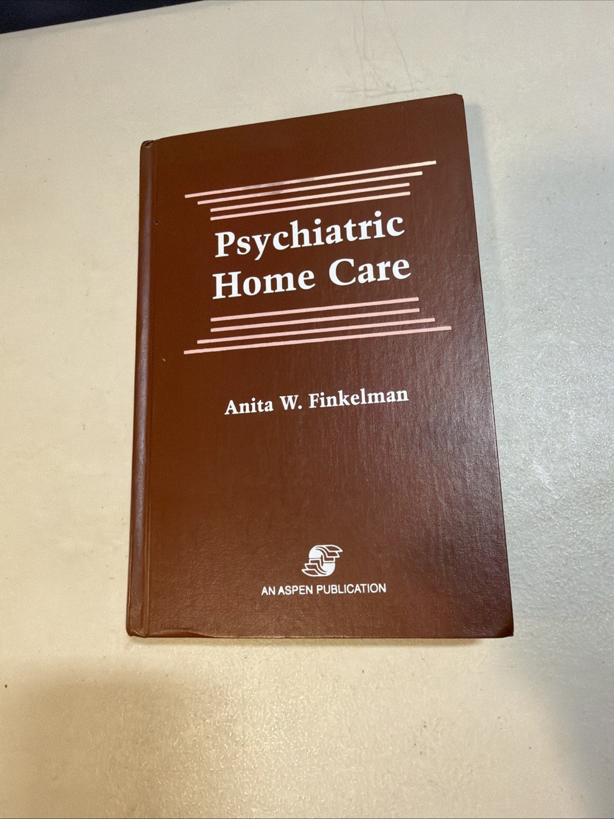 PSYCHIATRIC HOME CARE By Anita Ward Finkelman **Excellent Condition** HARDCOPY