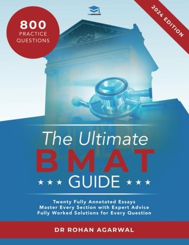 The Ultimate BMAT Guide: Fully Worked Solutions to over 800 BMAT practice questi