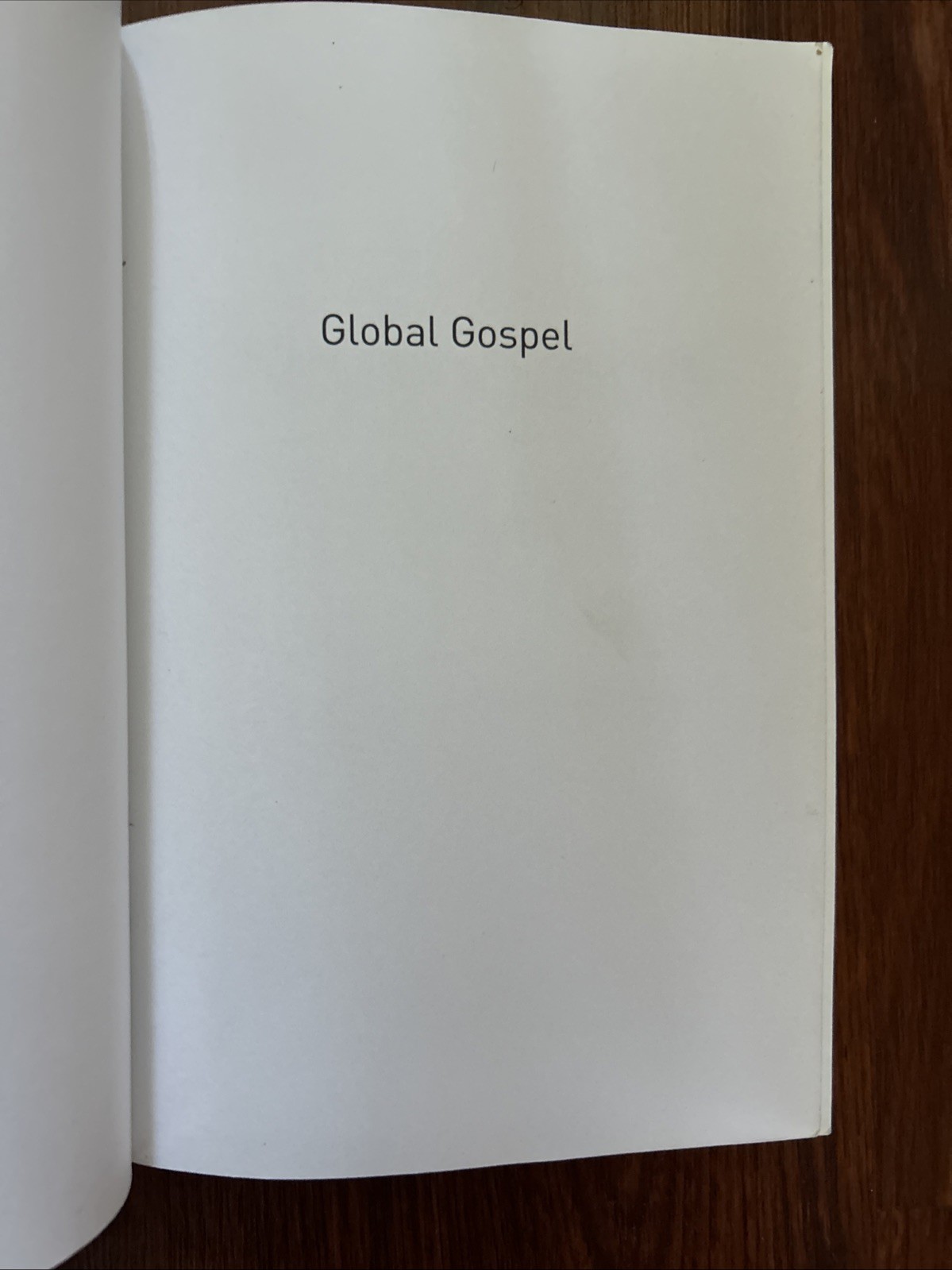 Global Gospel: An Introduction to Christianity on Five Continents By D. Jacobsen