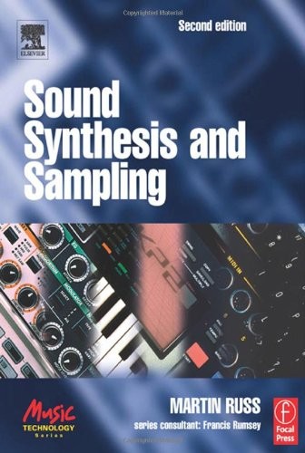 Sound Synthesis and Sampling – paperback Russ, Martin