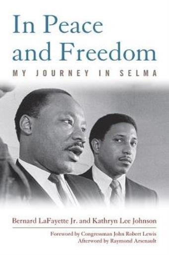 In Peace And Freedom: My Journey In Selma
