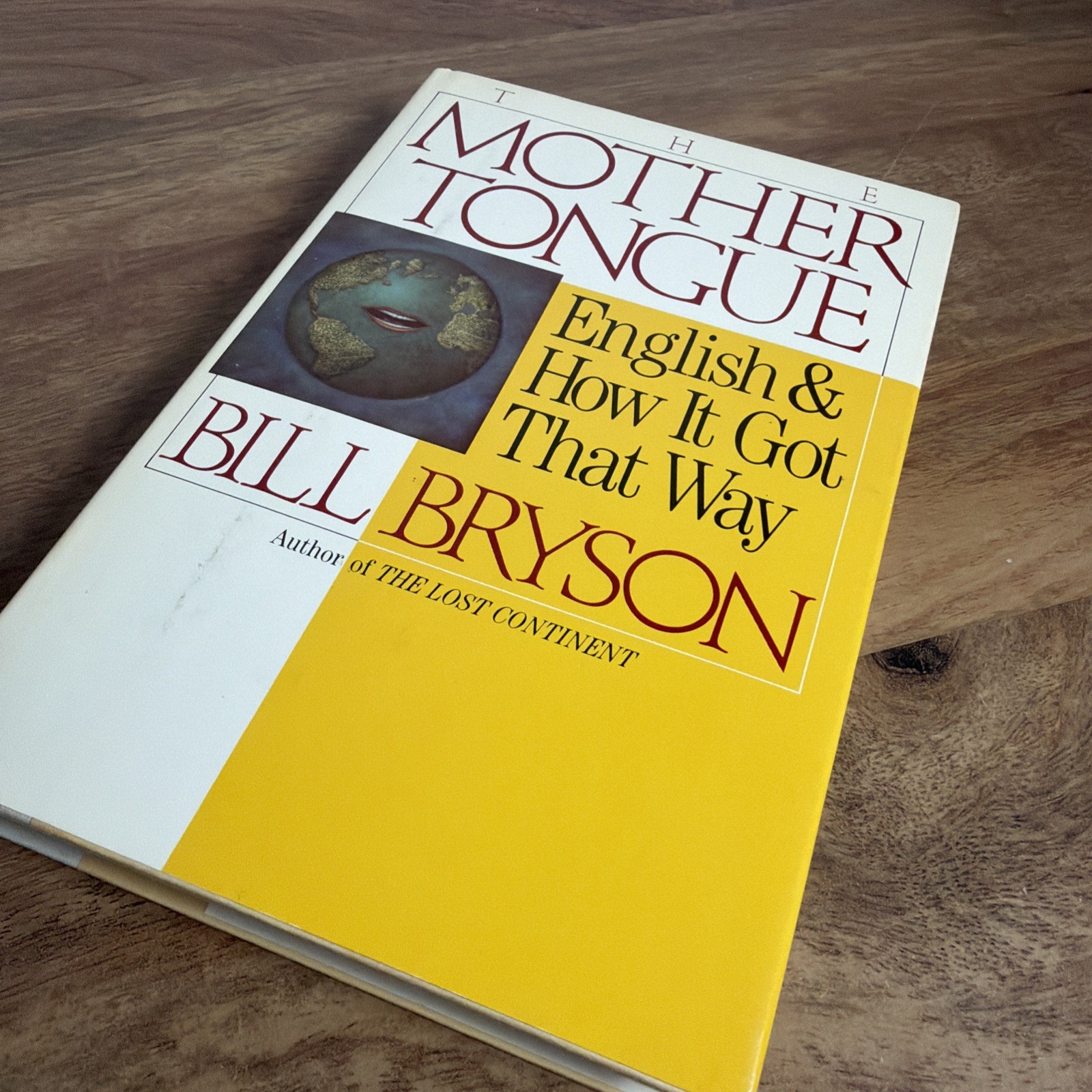 Mother Tongue : English and How It Got That Way by Bill Bryson (1990, Hardcover)