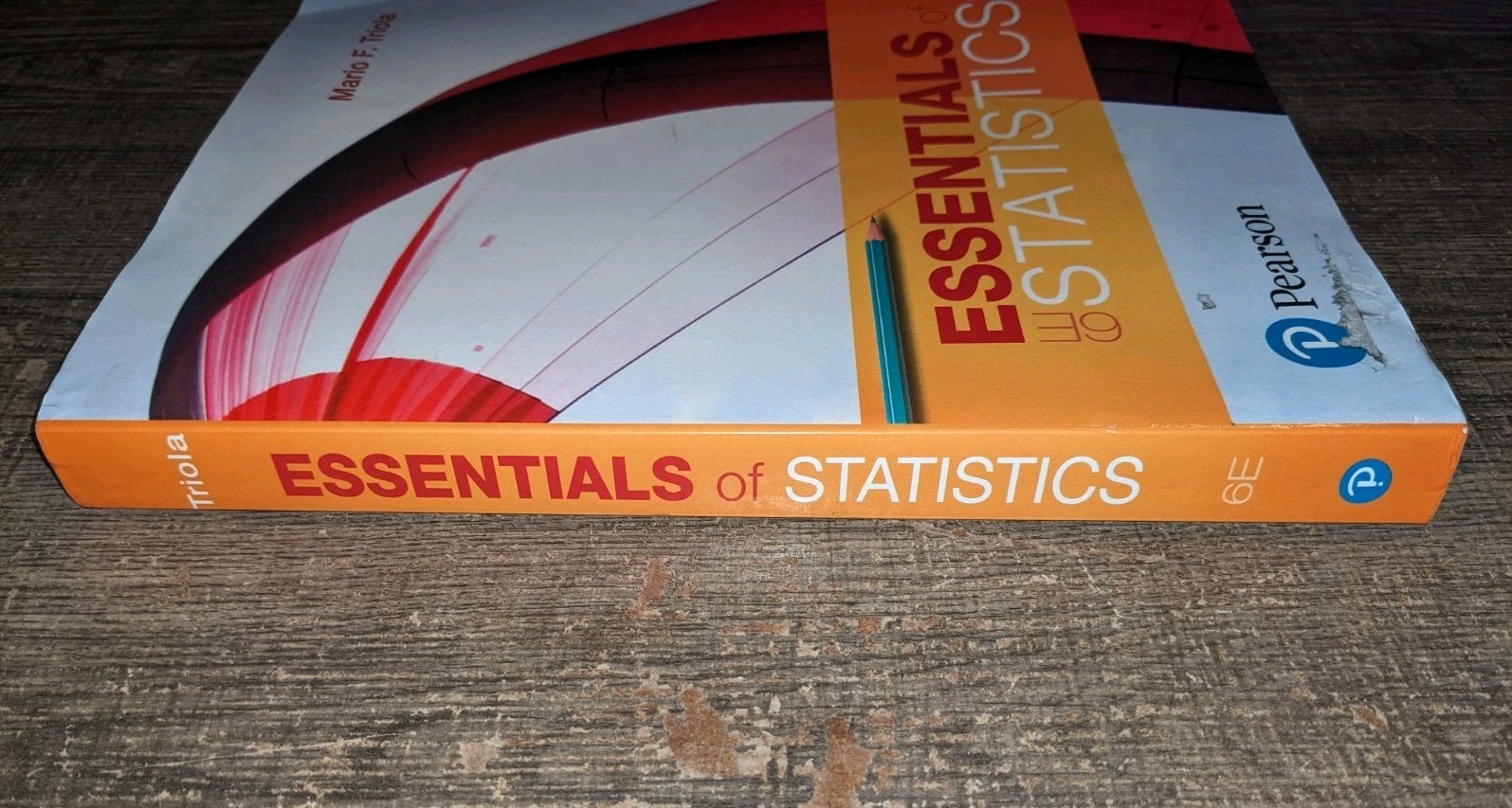 ESSENTIALS OF STATISTICS 6E MARIO F TRIOLA SOFT COVER BOOK