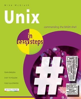 Unix in easy steps – paperback, 9781840786224, Mike McGrath, new