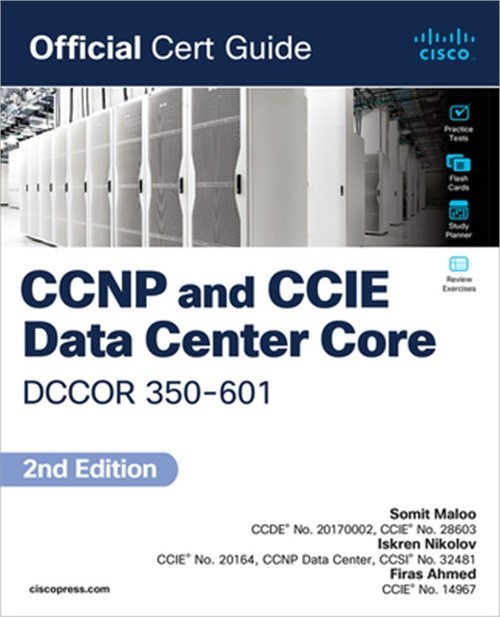 CCNP and CCIE Data Center Core Dccor 350-601 Official Cert Guide (Paperback or S
