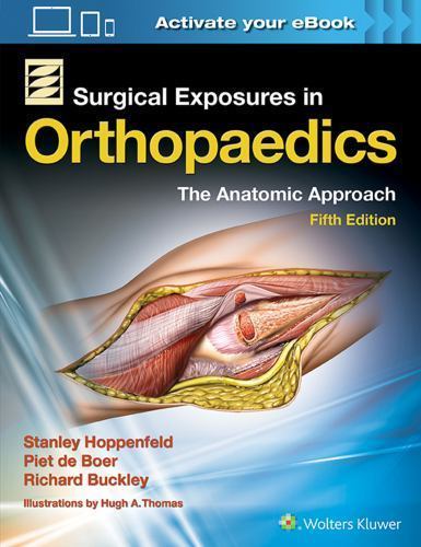 Surgical Exposures in Orthopaedics- Great Condition