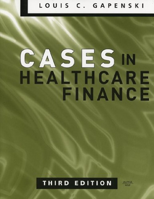 Cases in Healthcare Finance Hardcover Louis C. Gapenski