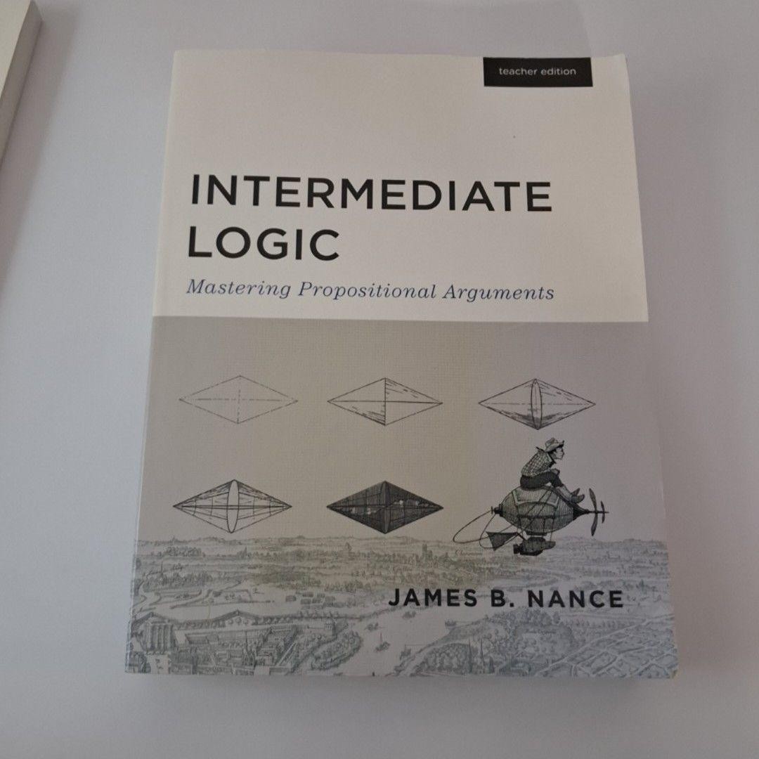 Lot 2 Introductory & Intermediate Logic Nance Canon Press White PB 2014 Set
