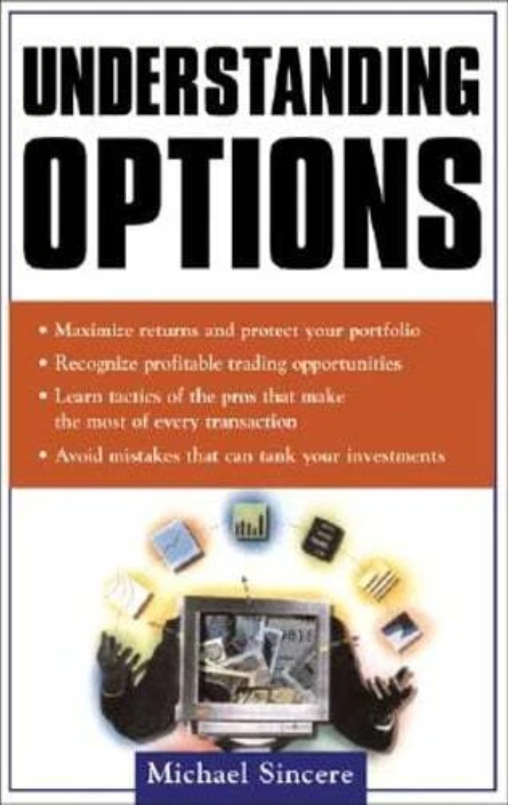 Understanding Options by Sincere, Michael