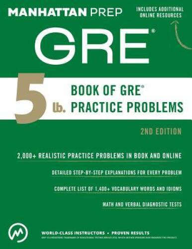 5 lb. Book of GRE Practice Problems (Manhattan Prep GRE Stra – VERY GOOD