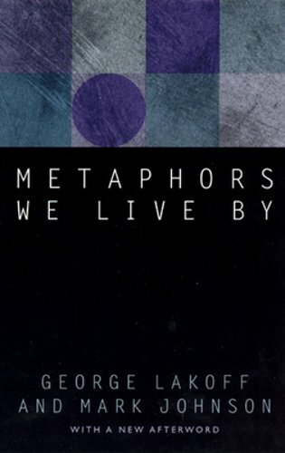 Metaphors We Live by by George Lakoff: New