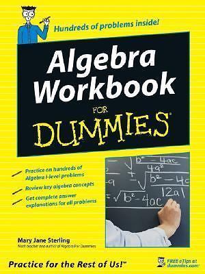 Algebra Workbook for Dummies by Mary Jane Sterling: New